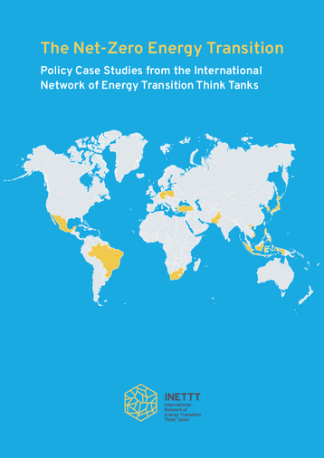 Policy Case Studies from the International Network of Energy Transition Think Tanks